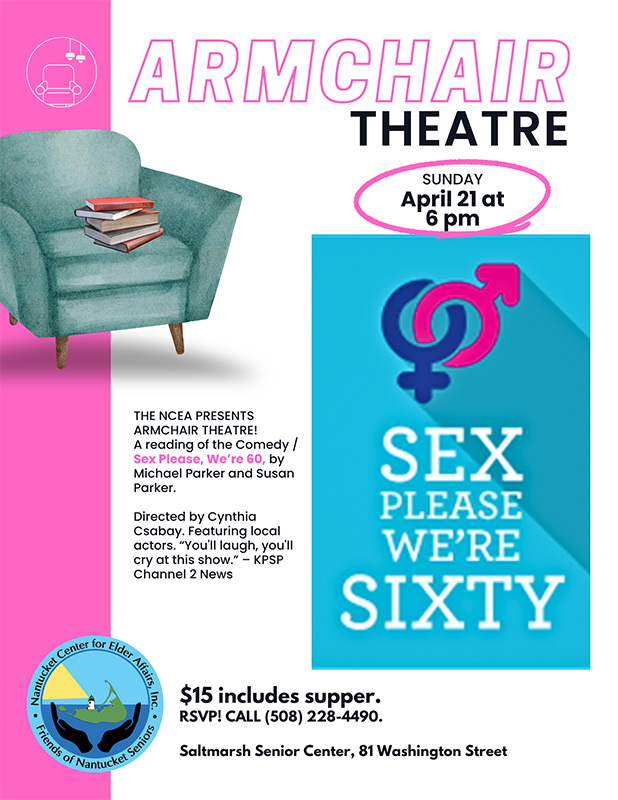 NCEA's Armchair Theatre presents SEX PLEASE, ER'RE SIXTY